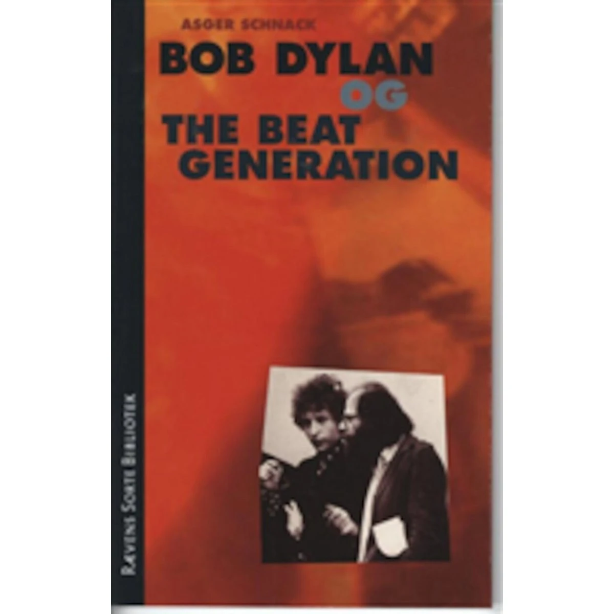 Bob Dylan og The Beat Generation af Asger Schnack