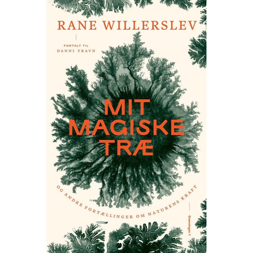 Mit magiske træ - Rane Willerslev & Danni Travn (Lydbog)