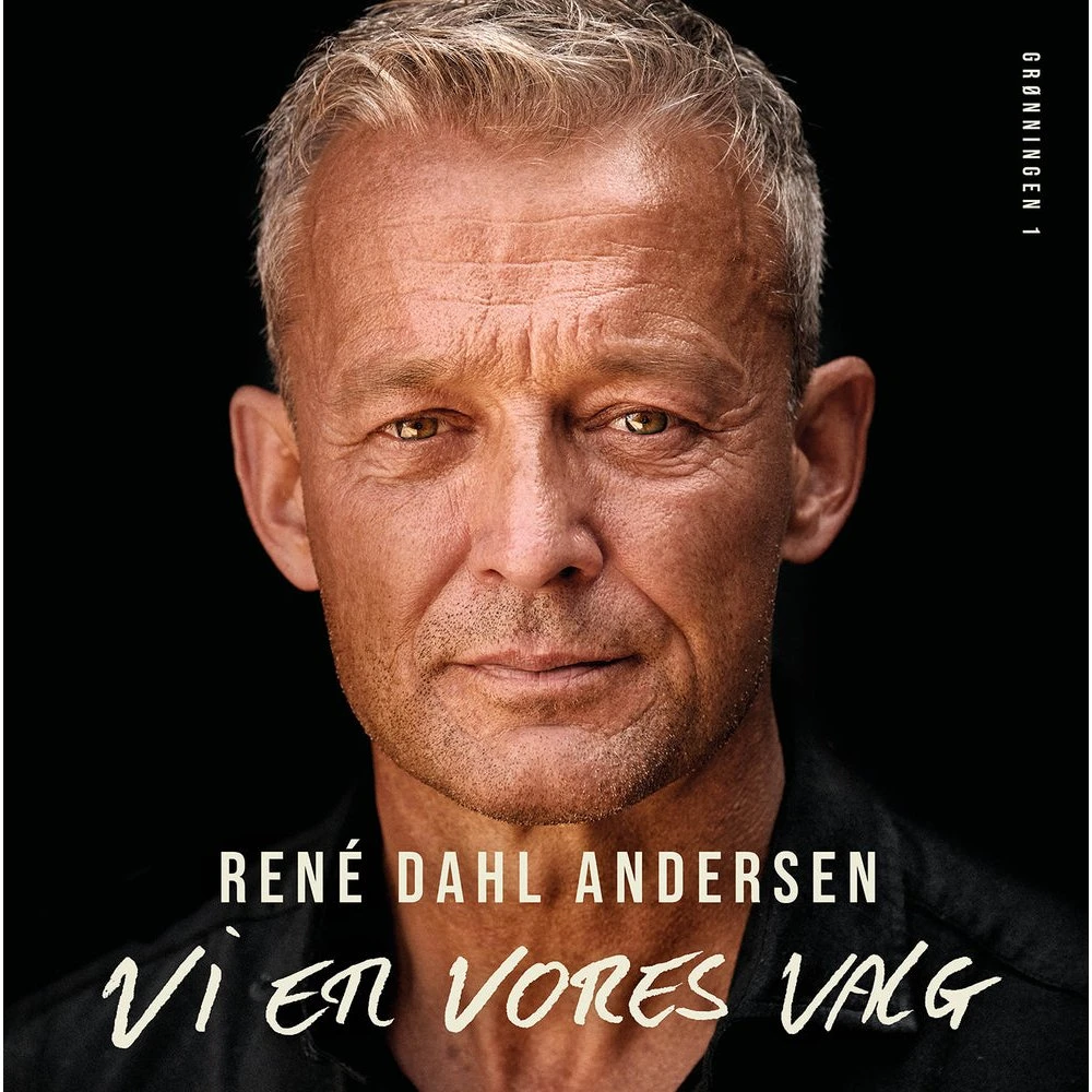 Vi er vores valg - René Dahl Andersen