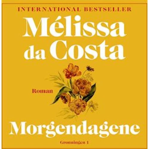 Melissa Da Costa - Morgendagene (Lydbog)