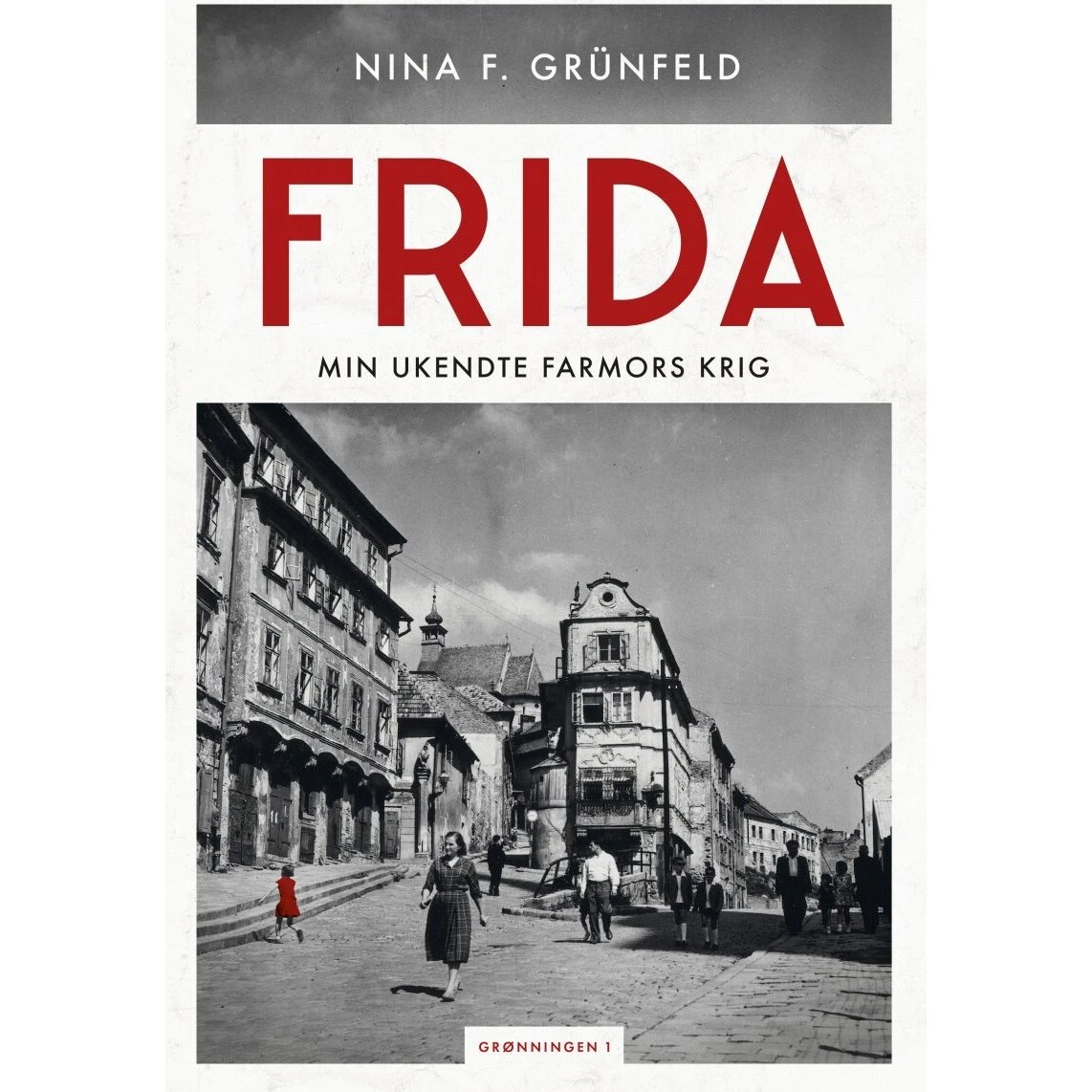 Frida - Nina F. Grünfeld - Bog