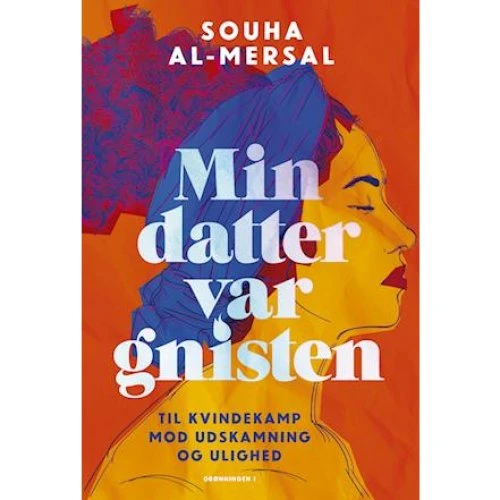 Min datter var gnisten - Souha Al-Mersal - Bog