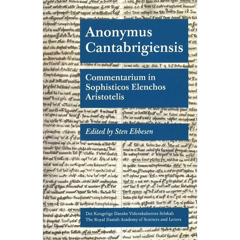 Anonymus Cantabrigiensis - Commentarium in Sophisticos Elenchos