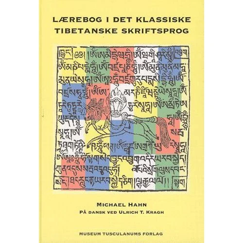 Lærebog i det klassiske tibetanske skriftsprog - Michael Hahn