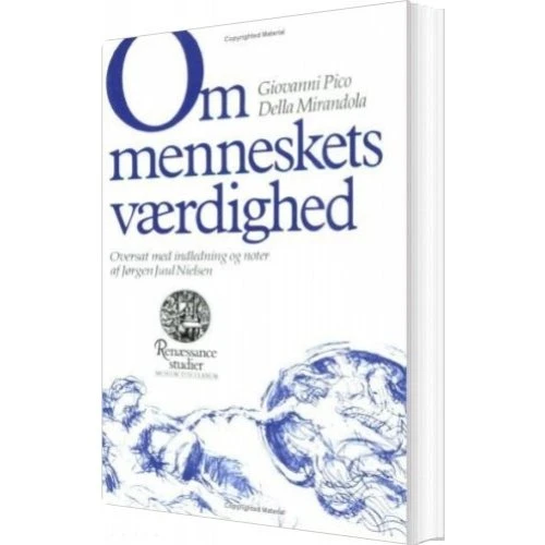 Om menneskets værdighed - Giovanni Pico della Mirandola