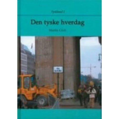 Den tyske hverdag - Martin Groh - Bog