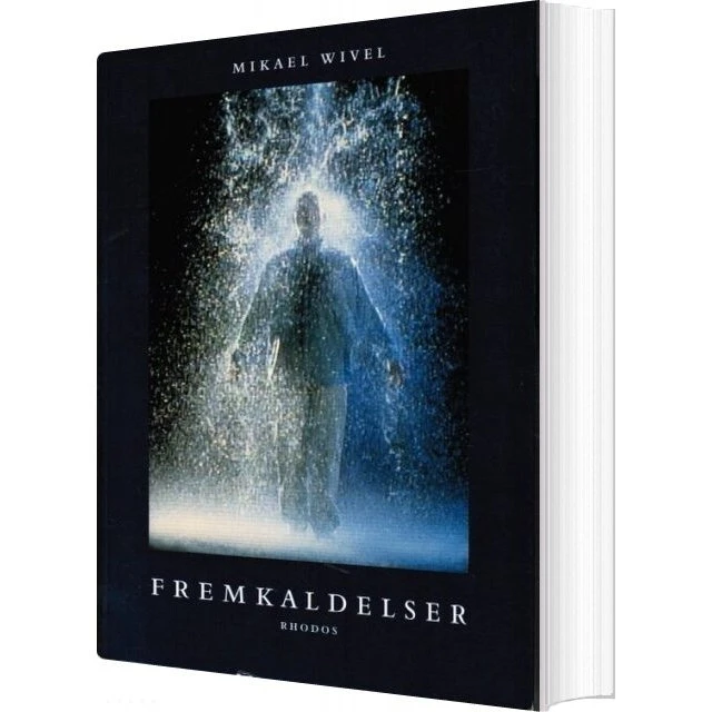 Fremkaldelser - Mikael Wivel - Bog - Forlaget Rhodos