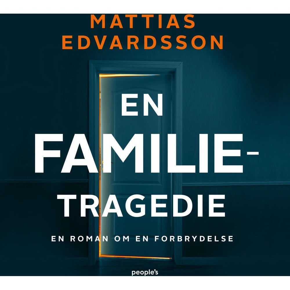 En familietragedie - Mattias Edvardsson (Lydbog)