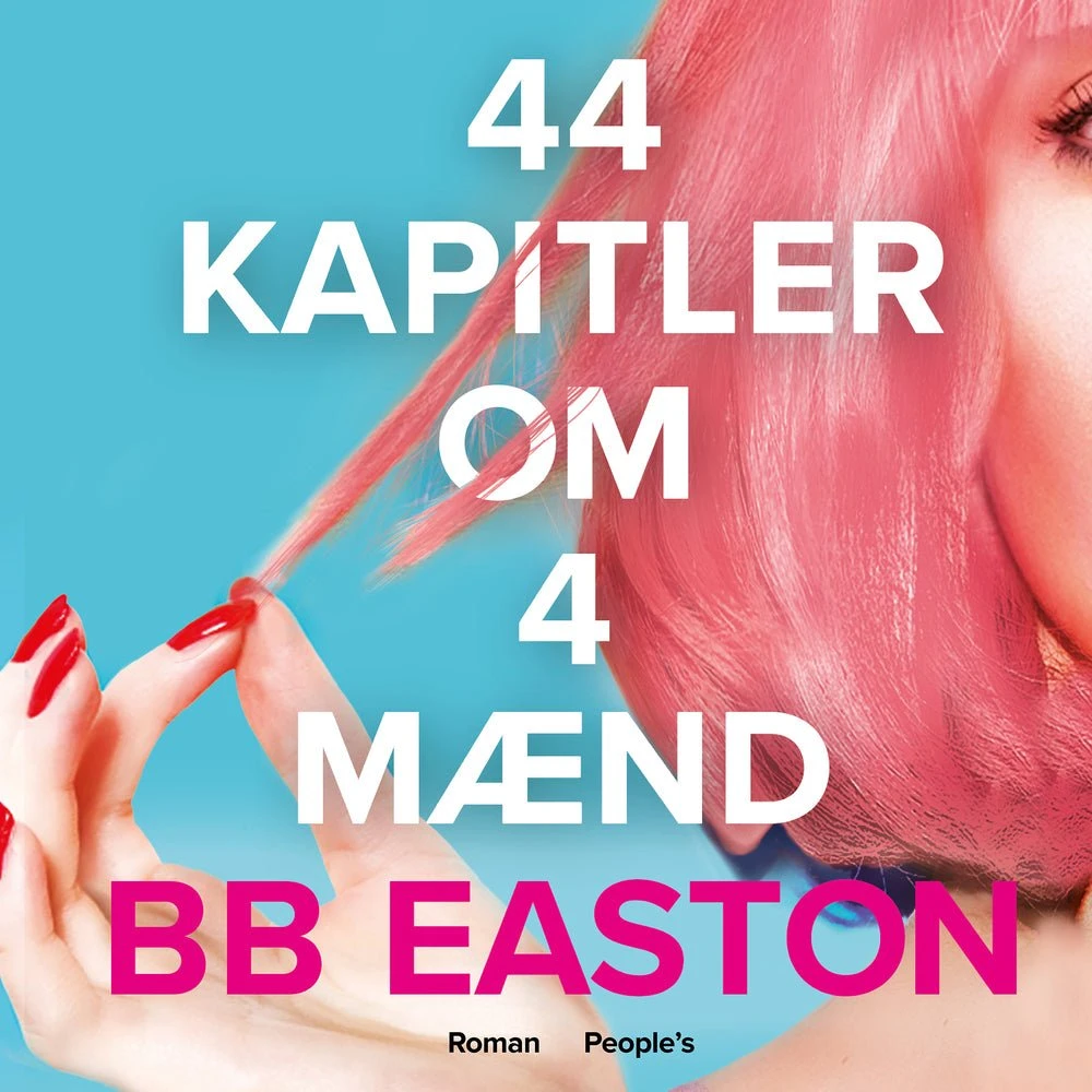 BB Easton: 44 kapitler om 4 mænd