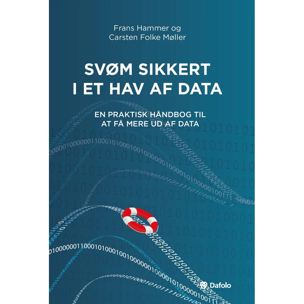 Svøm sikkert i et hav af data - Carsten Folke Møller & Frans Hammer