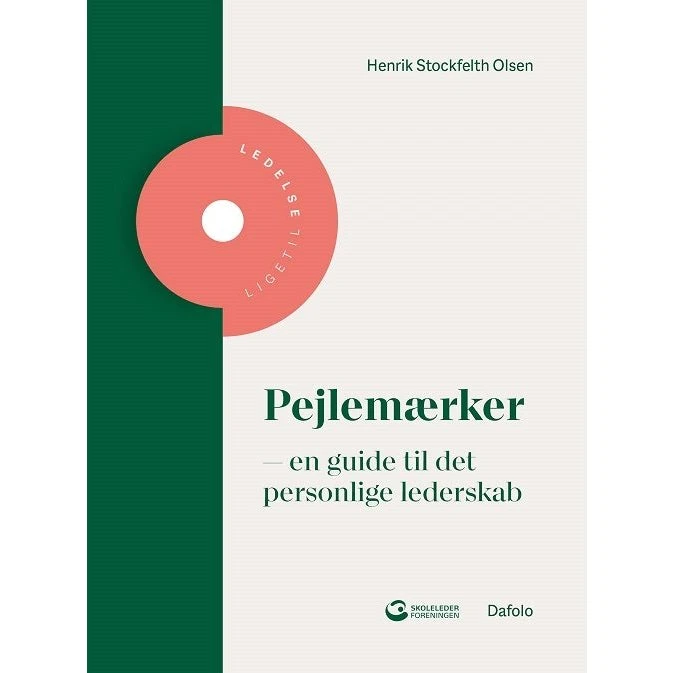 Pejlemærker: En guide til det personlige lederskab - Henrik Stockfleth Olsen