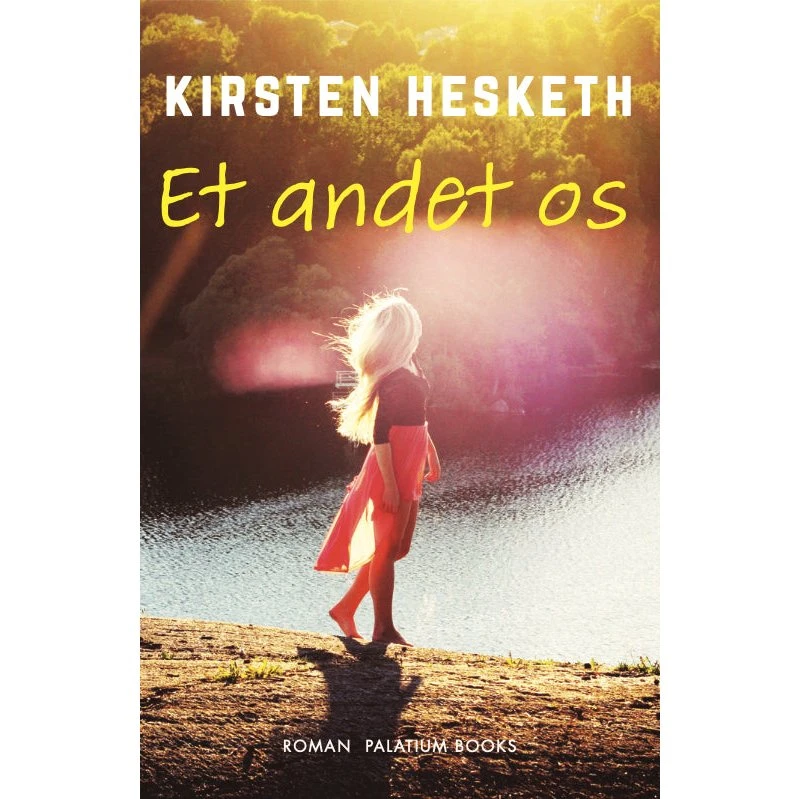Et andet os - Kirsten Hesketh (Bog)