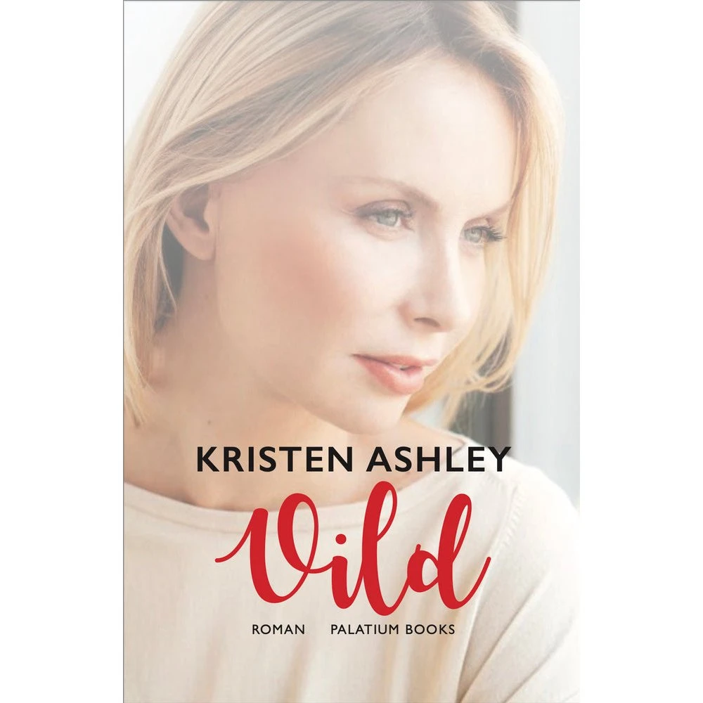 Vild af Kristen Ashley (Bog)