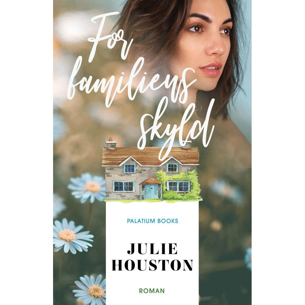 For familiens skyld - Julie Houston (Bog)