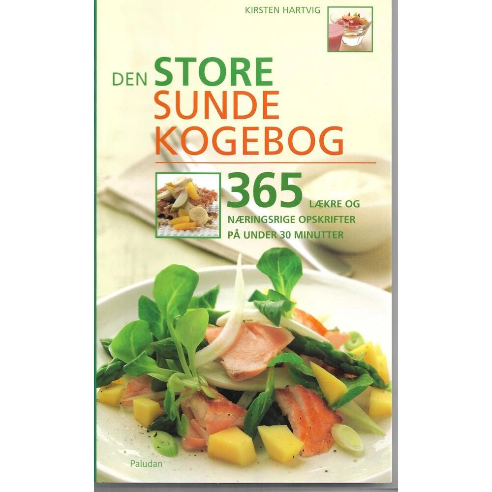 Den store sunde kogebog - Kirsten Hartvig - Paludan