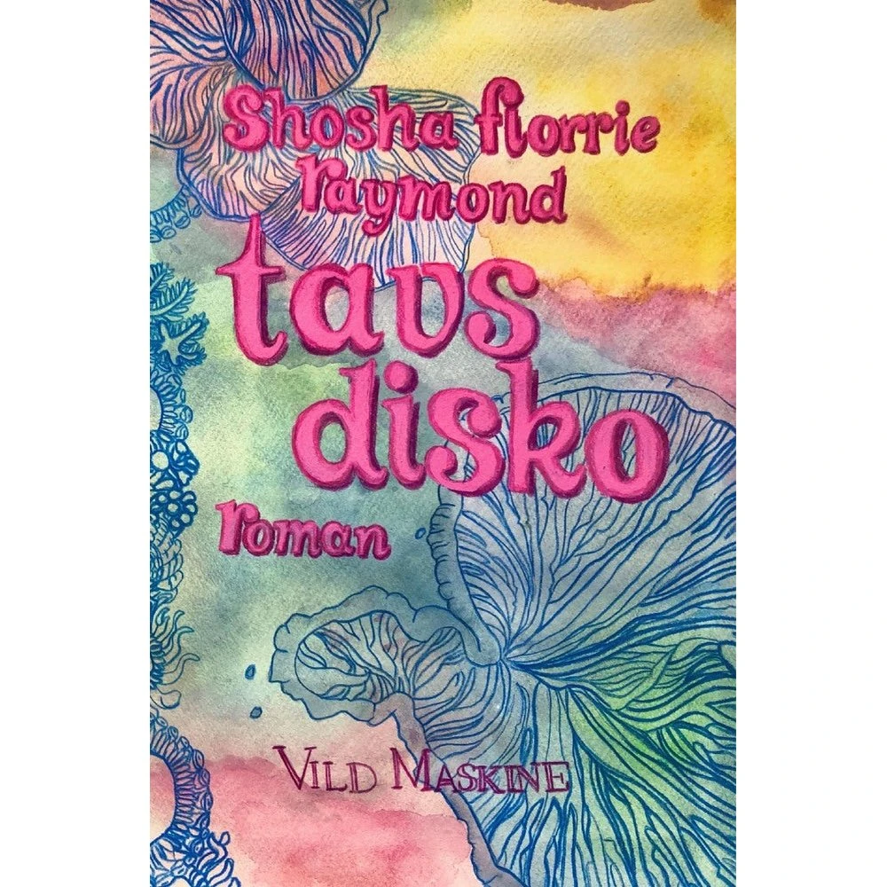 Tavs disko af Shosha Florrie Raymond