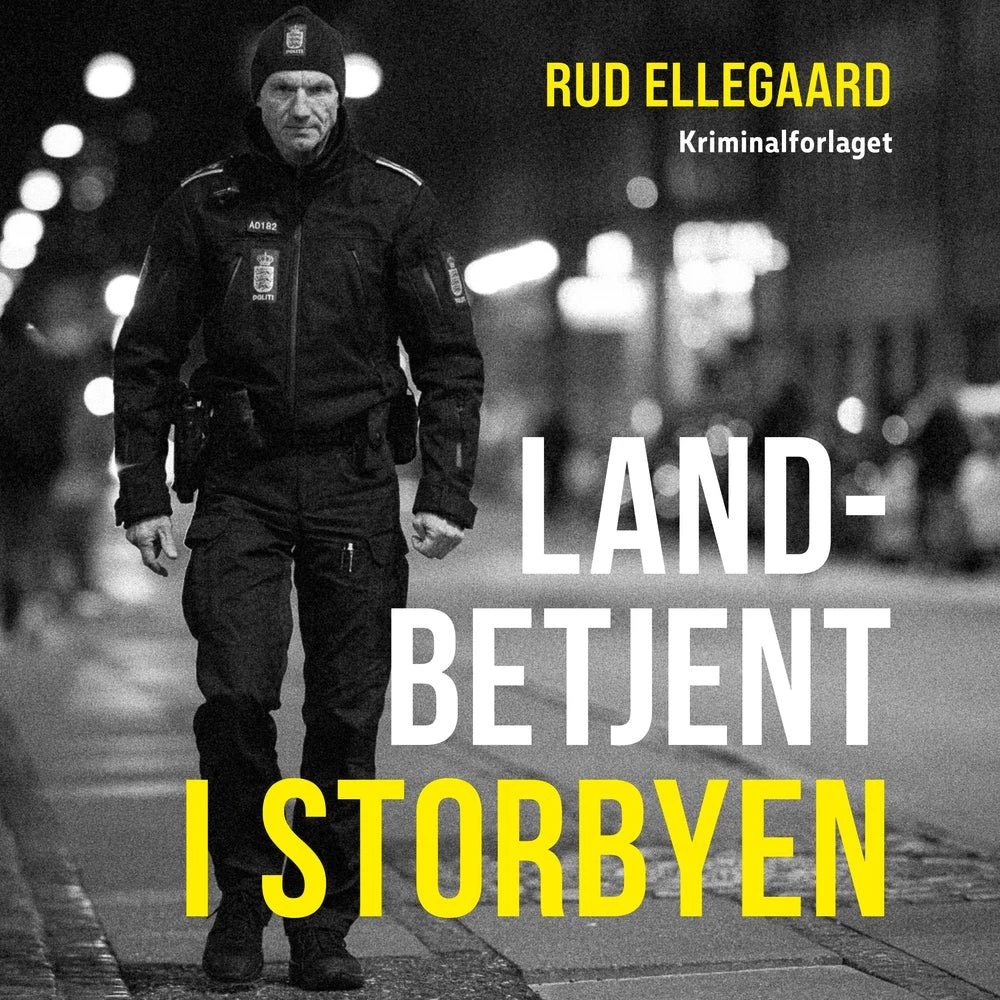Landbetjent i storbyen af Rud Ellegaard