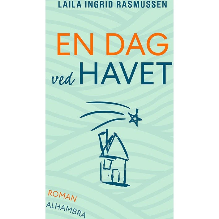 En dag ved havet - Laila Ingrid Rasmussen