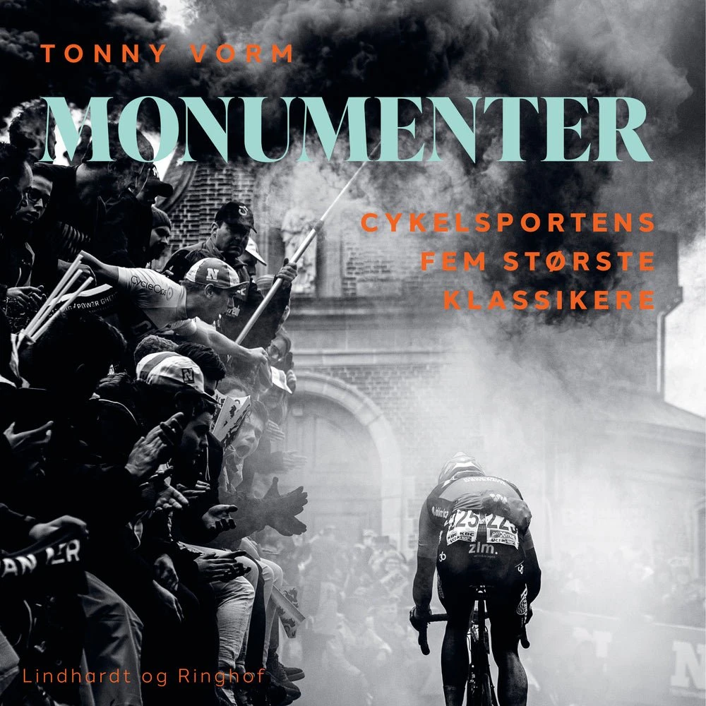 Monumenter - Cykelsportens fem største klassikere (Lydbog)