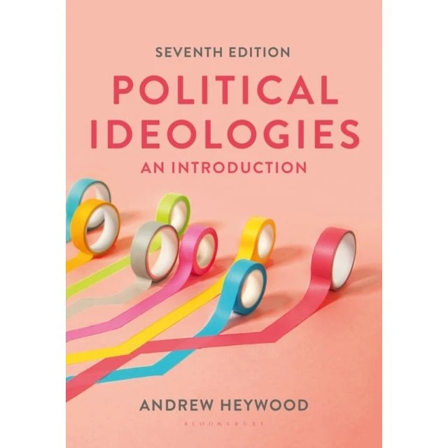 Andrew Heywood: Political Ideologies (7. udgave)