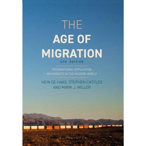The Age of Migration - Stephen Castles, Hein de Haas & Mark J. Miller