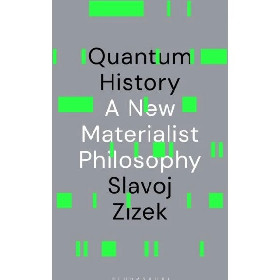 Slavoj Žižek: Quantum History