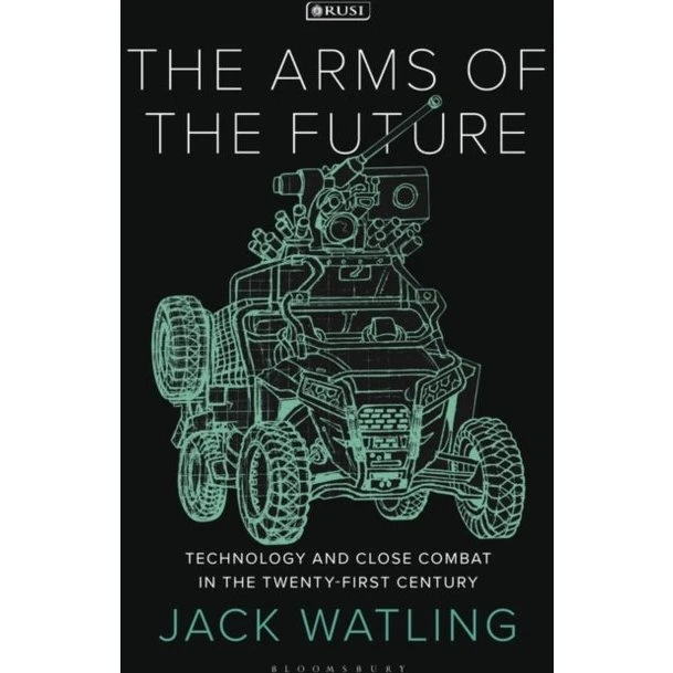 The Arms of the Future - Jack Watling