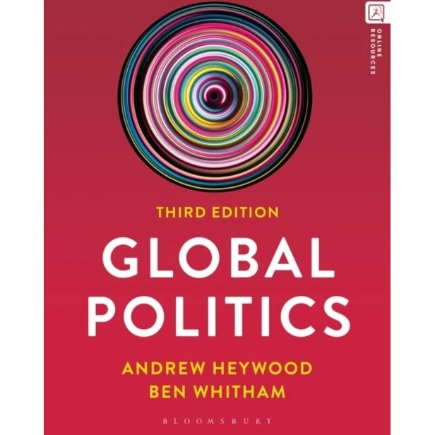 Global Politics - Andrew Heywood & Ben Whitham