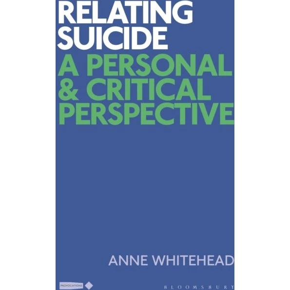 Anne Whitehead: Relating Suicide