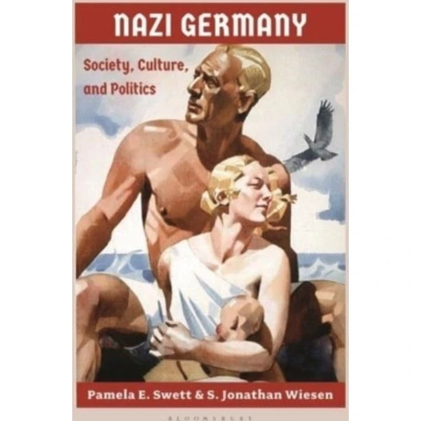 Nazi Germany - S. Jonathan Wiesen & Pamela E. Swett