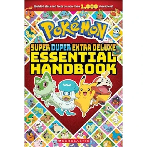 Scholastic Pokémon Super Duper Extra Deluxe Essential Handbook