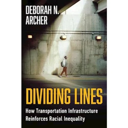 Deborah N. Archer: Dividing Lines - Bog