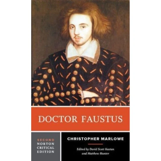 Norton Critical Edition: Doctor Faustus - Christopher Marlowe