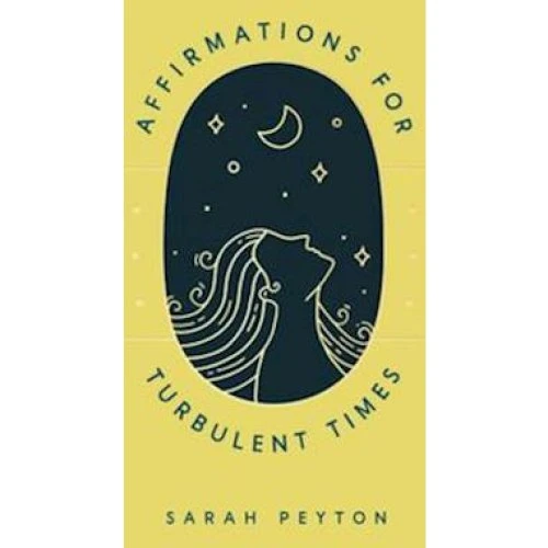 Sarah Peyton - Affirmations for Turbulent Times (Bog)