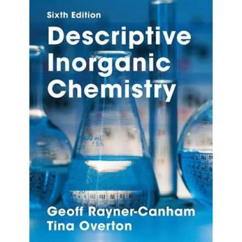 Descriptive Inorganic Chemistry - Tina Overton & Geoff Rayner-canham