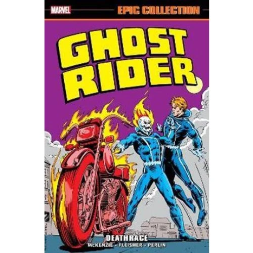 Marvel Ghost Rider Epic Collection: Deathrace Graphic Novel