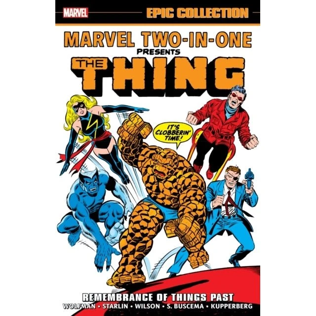 Marvel Two-in-one Epic Collection: Remembrance of Things Past
