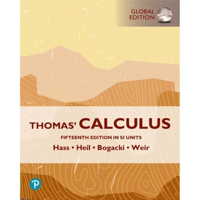 Thomas' Calculus, SI Units - Maurice Weir, Joel Hass & Christopher E. Heil