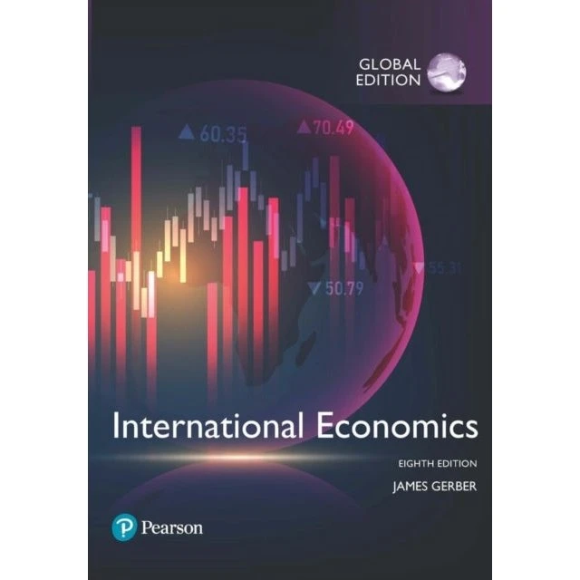 International Economics, Global Edition - James Gerber
