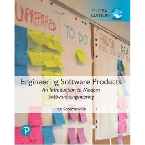 Ian Sommerville: Engineering Software Products (Global Edition)