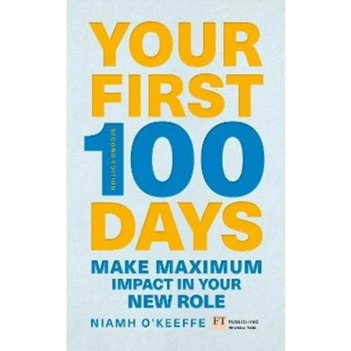 Niamh O'Keeffe: Your First 100 Days - Bog