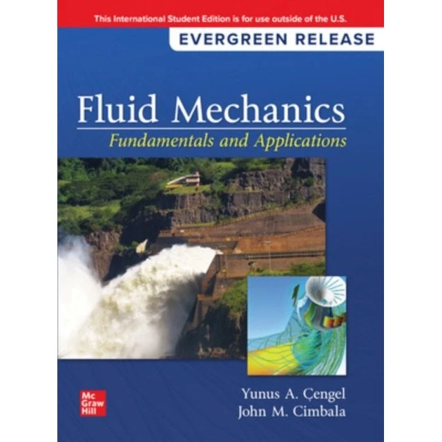 Fluid Mechanics: Fundamentals and Applications (2024 ISE) - Cengel