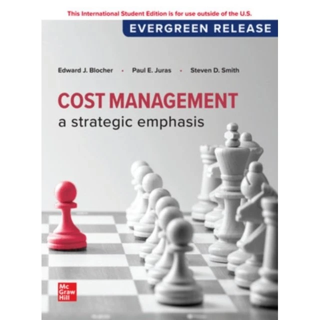 Cost Management: A Strategic Emphasis (2024 Release ISE)