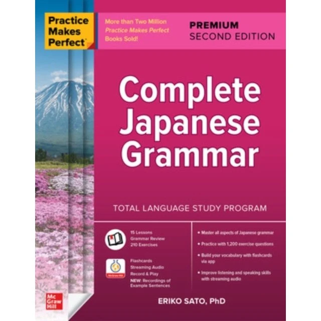 Practice Makes Perfect: Complete Japanese Grammar, Premium 2nd Ed.