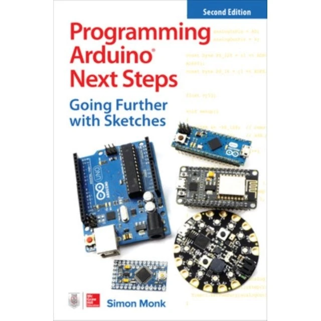 Programming Arduino Next Steps: Going Further with Sketches, 2. udg.