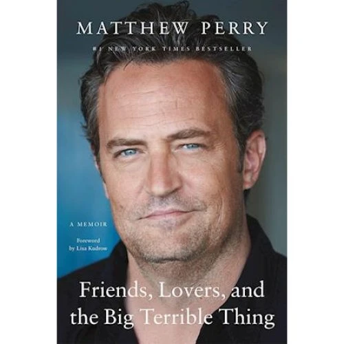 Matthew Perry: Friends, Lovers, and the Big Terrible Thing (Bog)