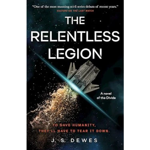 J. S. Dewes - The Relentless Legion (Bog)