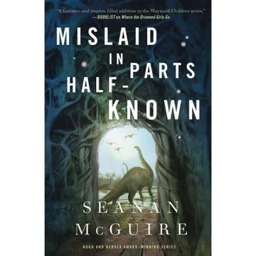 Seanan McGuire: Mislaid in Parts, Half-Known - Bog