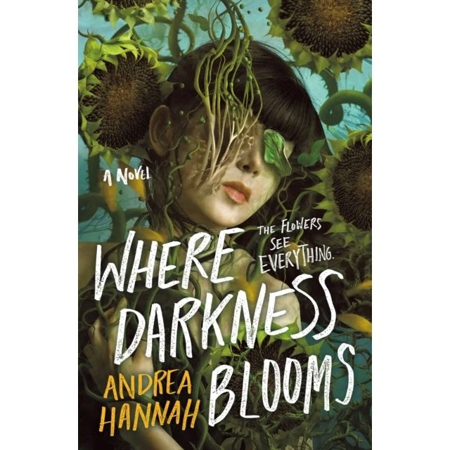 Andrea Hannah: Where Darkness Blooms