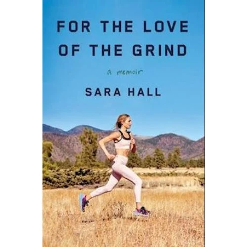 Sara Hall - For the Love of the Grind (Bog)